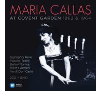 Maria Callas - At Covent Garden 1962 & 1964