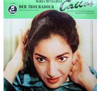 Maria Callas - Der Troubadour (Großer Querschnitt) [Vinyl LP]
