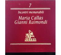 Maria Callas - Incontri Memorabili Vol. 7