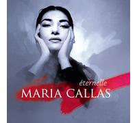 Callas, Maria - L'Eternelle (Std)