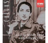 Maria Callas Live in Milan 1956 & Athens 1957