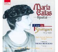 Maria Callas - Live in Stuttgart