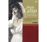 Maria Callas: Living And Dying For Art And Love [DVD] [2007]