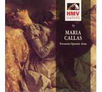 Maria Callas - Maria Callas: Favourite Operatic Arias