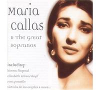 Maria Callas - Maria Callas & the Great Sopranos