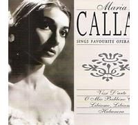 Maria CALLAS. Sings Favourite Opera Arias (Live Recordings)