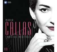 Maria Callas - The Live Recitals