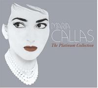 Maria Callas - The Platinum Collection by Maria Callas (2005-11-07)