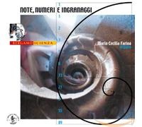 Maria Cecilia Farina - Note, Numeri E Ingranaggi