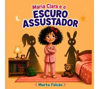 Maria Clara e o Escuro Assustador (Maria Clara (Português))