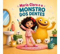 Maria Clara e o Monstro dos Dentes