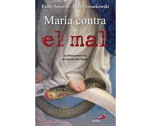 María contra el mal: La mujer que nos ayuda en la lucha contra el diablo: 77 (Testigos)