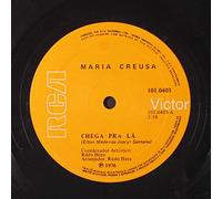 MARIA CREUSA - chega pra la / cordas e correntes 45 rpm single