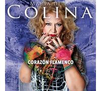 Maria De La Colina - Corazon Flamenco CD [Import]