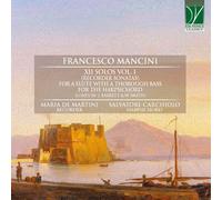Maria De Martini, Salvatore Carchiolo - Mancini: XII Solos Vol. 1 [Recorder Son