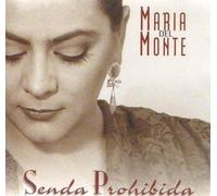 María del Monte - Senda Prohibida