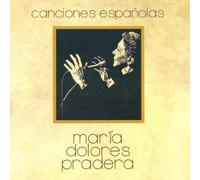 Maria Dolores Pradera - Canciones Espanolas