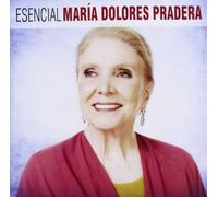 MARIA DOLORES PRADERA - Esencial Maria Dolores Pradera