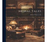 Maria Edgeworth Moral Tales Paperback Book Maria Edgeworth Multicolor