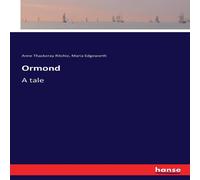 Maria Edgeworth Ormond:A tale Paperback Book in White Maria Edgeworth White