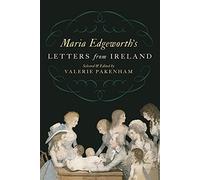 Maria Edgeworth's Letters From Ireland