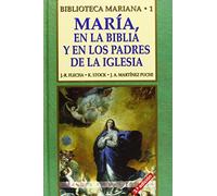 Maria, En La Biblia y En Los Padres de la Iglesia: 1 (Biblioteca Mariana)