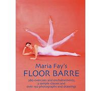 Maria Fay's Floor Barre