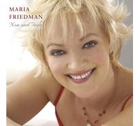 Maria Friedman - Now And Then [Us Import]