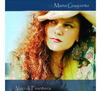 Maria Giaquinto - Voci di Frontiera