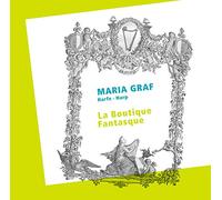 Maria Graf - La Boutique Fantasque