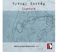 Bellocchio - György Kurtag: Ligatura