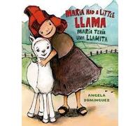 Maria Had a Little Llama by Maria Tenia (2014-08-01)