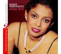 Maria Hernandez - Loving You