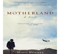 Maria Hummel Motherland: A Novel Paperback Book Maria Hummel Multicolor