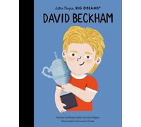 Maria Isabel Sanchez Vegara David Beckham (Hardback) Little People, BIG DREAMS