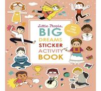 Maria Isabel Sanchez Vegara Little People, BIG DREAMS Sticker Activity Book Paperback Maria Isabel Sanchez Vegara Multicolor