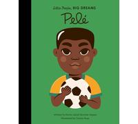 Pele: Volume 46 (Little People, BIG DREAMS)