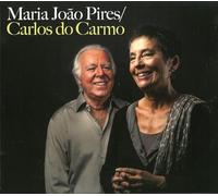Maria Joao Pires, Carlos Do Carmo - Maria Joao Pires & Carlos Do Carmo [VINYL] 2019