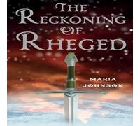 Maria Johnson The Reckoning of Rheged Paperback Book Maria Johnson Multicolor