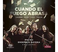 Maria Jose Perez; Ensemble Bayona - Cuando el Fuego Abrasa