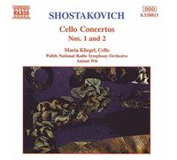 Maria Kl - SHOSTAKOVICH: Cello Concertos Nos. 1 and 2