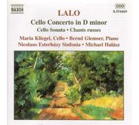 Maria Kliegel – Lalo: Cello Concerto / Cello Sonata / Chants Russes – NAXOS
