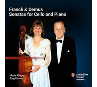 Maria Kliegel; Jorg Demus - Franck & Demus: Sonatas for Cello and Piano