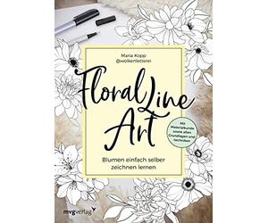 Maria Kopp Floral Line Art: Blumen einfach selber zeichnen lernen - m (Hardback)