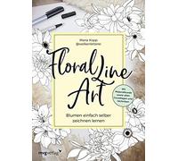 Maria Kopp Floral Line Art: Blumen einfach selber zeichnen lernen - (Paperback)
