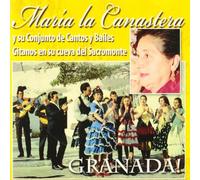 Maria la Canastera - Granada! Conjunto de Cantos..