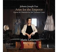 Maria Ladurner; Biber Consort - Johann Joseph Fux: Operas & Oratorios For The Viennese Court