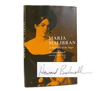 Maria Malibran: A Biography of the Singer
