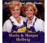 Maria & Margot Hellwig - Jede Zeit Hat Ihre Lieder