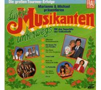 Maria & Margot Hellwig - Marianne & Michael präsentieren: Lustige Musikanten unterwegs. Mit den Superhits der Volksmusik
